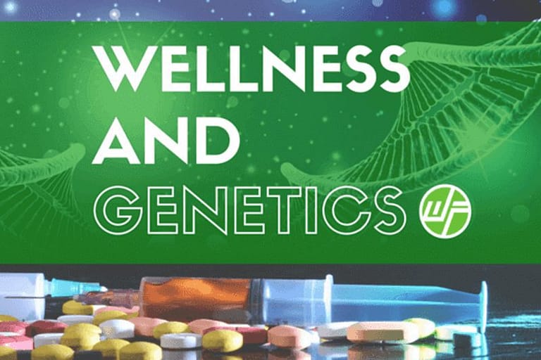WELLNESS AND GENETICS-