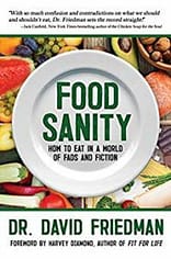 Food Sanity by Dr. David Friedman