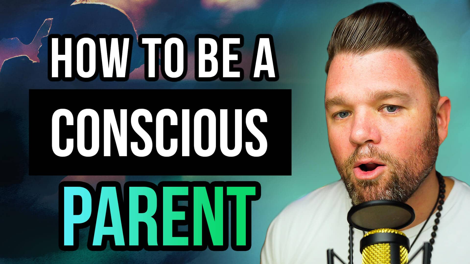SOLOCAST | 11 Ways to Be a More Conscious Parent