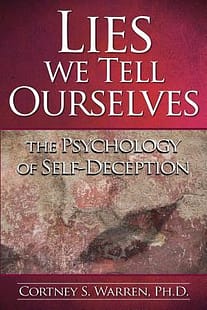 Lies We Tell Ourselves: The Psychology of Self-Deception
