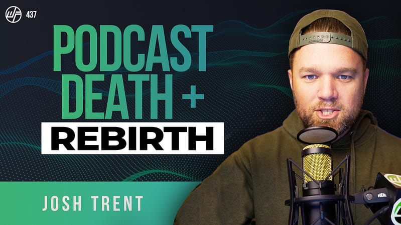 Josh Trent | Death & Rebirth: Why I'm Saying Goodbye to Wellness Force...
