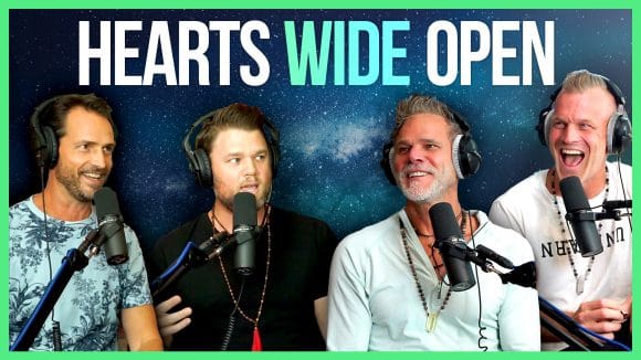 Hearts Wide Open | Identifying & Healing Core Wounds To Live Your Vision: Luke Storey, Cal Callahan, Dr. John Lieurance & Josh Trent Quadcast