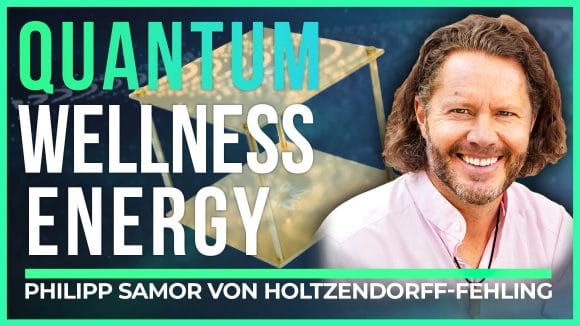 Philipp Samor von Holtzendorff-Fehling | The Truth About Quantum Energy To Recalibrate Yourself & Home with LEELA Quantum