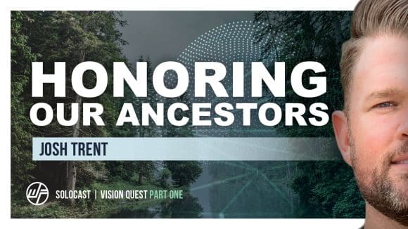 WF-Solocast-P1-Honoring-our-ancestors-YT-Thumbnail